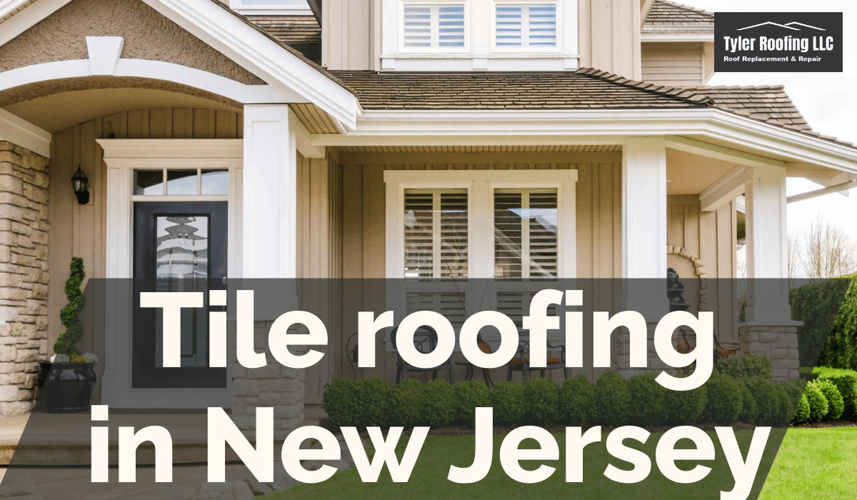 Tile roofing in New Jersey