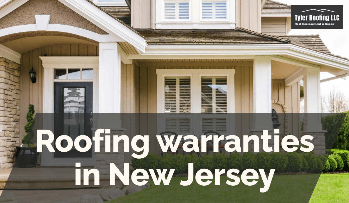Roofing warranties in New Jersey