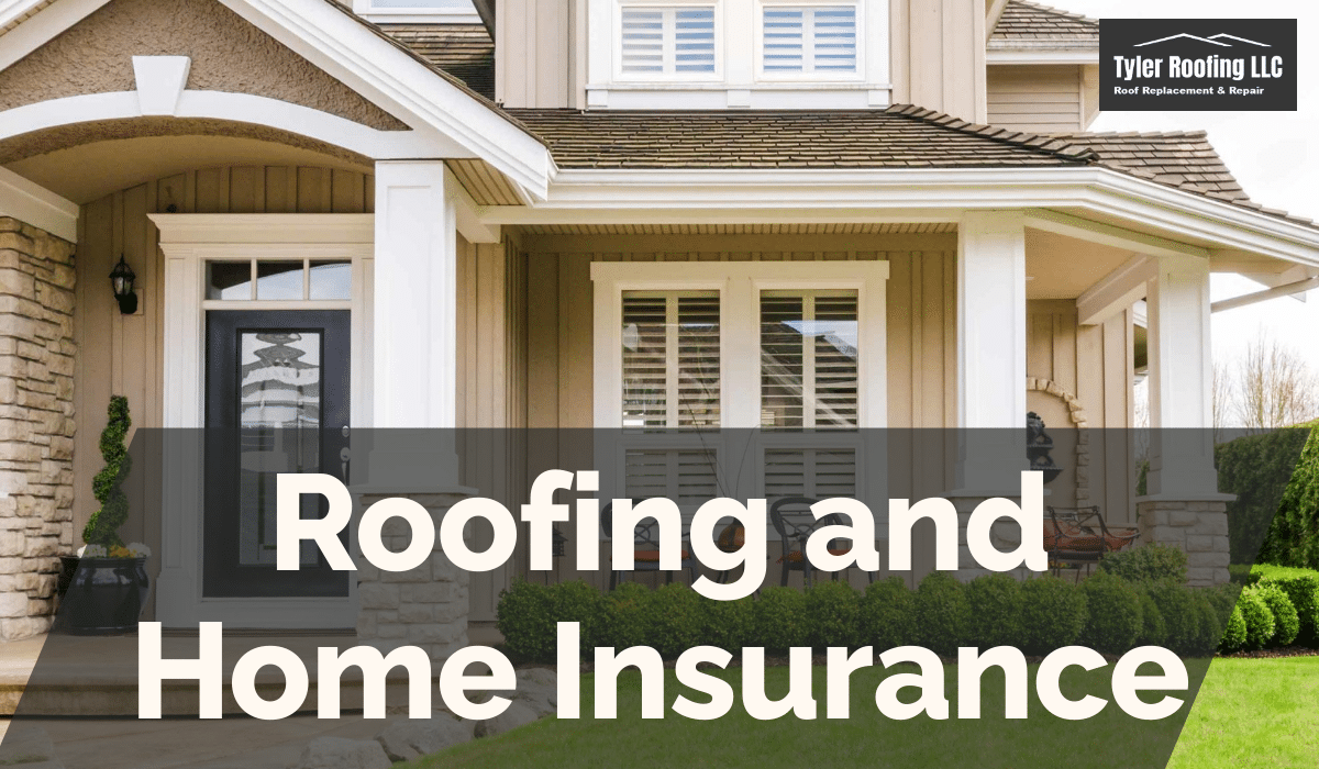 Roofing and Home Insurance