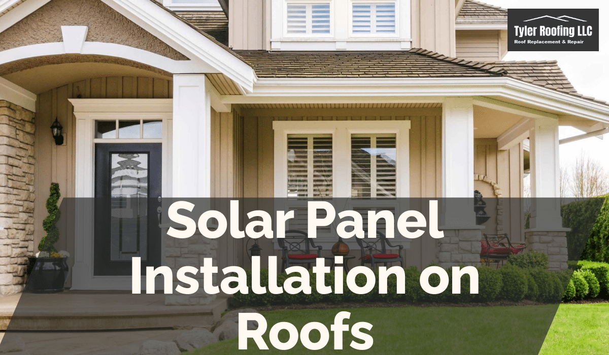 Solar Panel Installation on Roofs