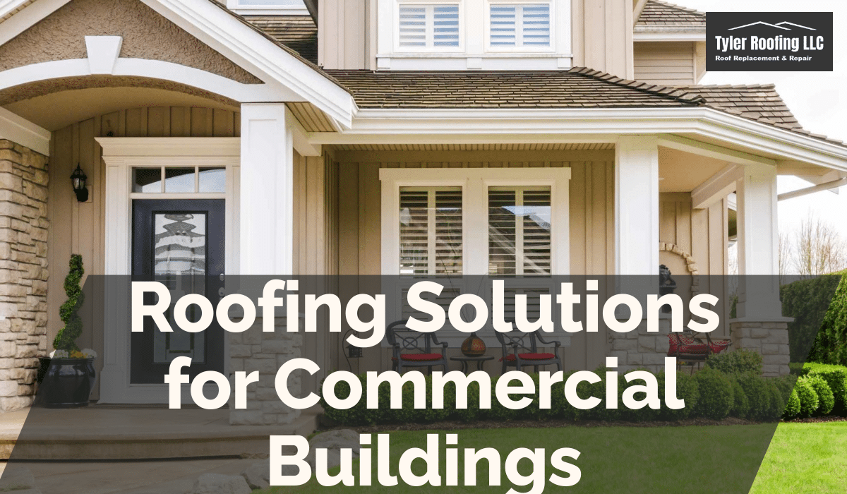 Roofing Solutions for Commercial Buildings