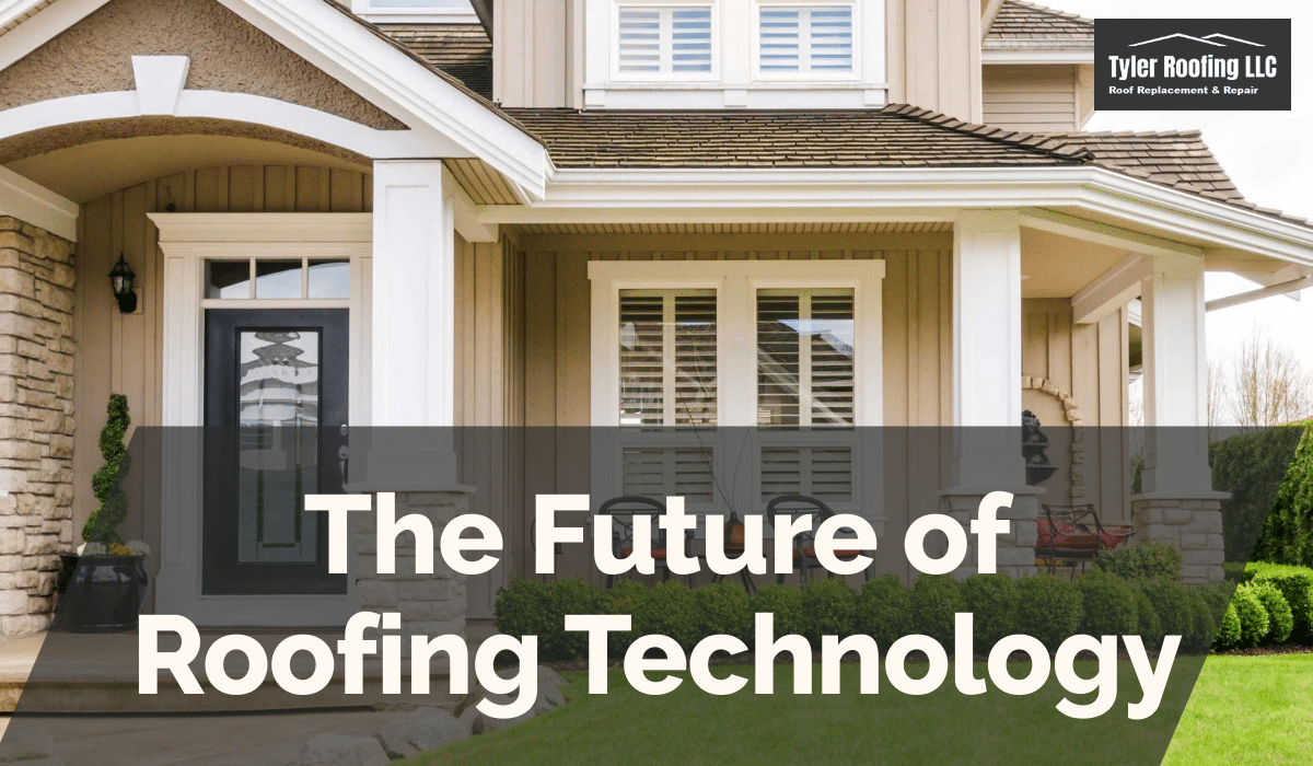The Future of Roofing Technology