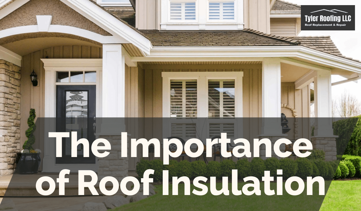 The Importance of Roof Insulation